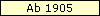 Ab 1905